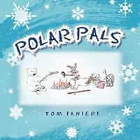 Polar Pals 1462854036 Book Cover