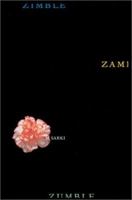 Zimble Zamble Zumble 0595250920 Book Cover