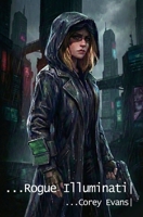 Rogue Illuminati B0GHXZ3C5F Book Cover
