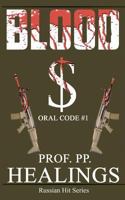 Blood: Oral Code #1 1545203245 Book Cover