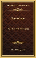 Psychology: Its Facts And Principles 1428661964 Book Cover