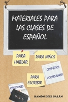 Materiales para las clases de español 1720006369 Book Cover