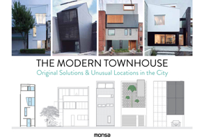 The Modern Townhouse: Original Solutions  Unusual Locations in the City 8416500819 Book Cover