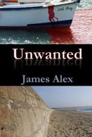 Unwanted: DCI Nick Shawcross Investigates 1500339253 Book Cover