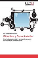 Didactica y Conocimiento 3848467348 Book Cover