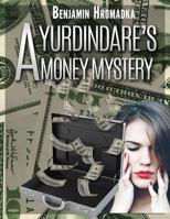 A Yurdindare's Money Mystery 1544132794 Book Cover