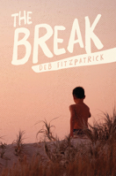 The Break 192208963X Book Cover