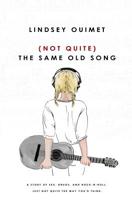 (Not Quite) The Same Old Song 1773399470 Book Cover