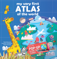 My Very First Atlas of the World: With a Big Pop-Up Globe B0DH8Y2ZL7 Book Cover