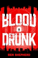 Blood Drunk 1538779455 Book Cover