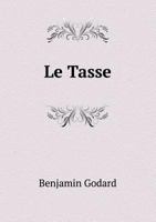 Le Tasse 551898359X Book Cover