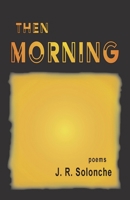Then Morning 1962082369 Book Cover