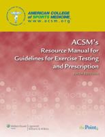 ACSM's Resource Manual for Guidelines for Exercise Testing and Prescription 0812115899 Book Cover