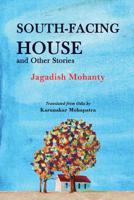 South-Facing House and Other Stories 1645600203 Book Cover