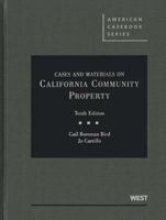 Cases and Materials on California Community Property (American Casebook) 0314264906 Book Cover