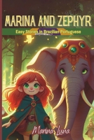 Marina And Zephyr: Easy Stories in Brazilian Portuguese + AudioBook (Portuguese Edition) B0CTGMWRCD Book Cover