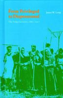 From Privileged to Dispossessed: The Volga Germans, 1860-1917 0803228813 Book Cover