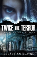 Twice the Terror: Two Complete Novels 195213854X Book Cover