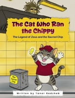 The Cat Who Ran the Chippy 1919387897 Book Cover