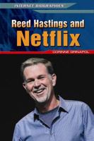 Reed Hastings and Netflix 1448895251 Book Cover