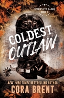 Coldest Outlaw (Storm's Eye Ranch, 2) 1538785617 Book Cover