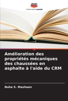 Amélioration des propriétés mécaniques des chaussées en asphalte à l'aide du CRM (French Edition) 6206640590 Book Cover