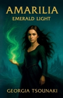 AMARILIA - EMERALD LIGHT (AMARILIA SERIES) 6180063915 Book Cover