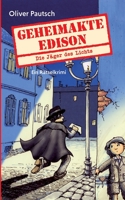 Geheimakte Edison: Die Jäger des Lichts - Ein Rätselkrimi (German Edition) 3750420858 Book Cover