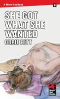 She Got What She Wanted 194452004X Book Cover