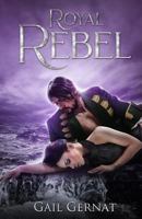 Royal Rebel 1775209067 Book Cover
