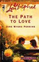 The Path To Love 0373873204 Book Cover