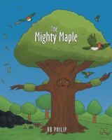 The Mighty Maple 1640797831 Book Cover
