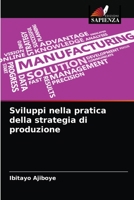 Sviluppi nella pratica della strategia di produzione 6204032801 Book Cover