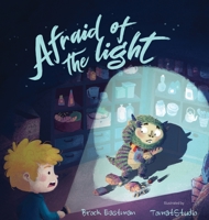 Afraid of the Light 1946692328 Book Cover