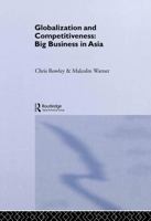 Globalization & Competitiveness in Asia 0415568307 Book Cover