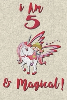 I am 5 & Magical! NoteBook: Unicorn NoteBook for 5 years old girls with cute unicorns Features: 1655272462 Book Cover