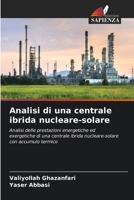 Analisi di una centrale ibrida nucleare-solare (Italian Edition) 6209885934 Book Cover