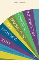 International Financial Transactions and Exchange Rates: Trade, Investment, and Parities 1137358157 Book Cover