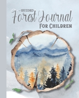 Guided Forest Journal for Children: A promoted log book to develop a child's understanding of forest and woodlands and the animals and plants that ... - Watercolour woodland trees cover art design 1677344067 Book Cover