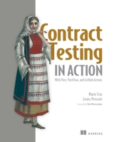 Contract Testing in Action 1633437248 Book Cover