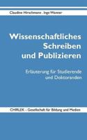 Wissenschaftliches Schreiben und Publizieren: Erläuterung für Studierende und Doktoranden 3842335679 Book Cover