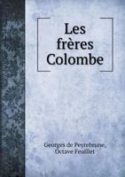 Les Frères Colombe 5518851049 Book Cover