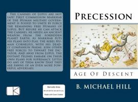 Precession: Age Of Descent 1732533407 Book Cover