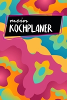 Kochplaner: Mahlzeitplaner - Zum Ausf�llen - 120 Seiten - A5 - Wochen�bersicht - Mahlzeiten - Men� - Kochplaner - Fr�hst�ck Mittagessen Abendessen Snack - Plane die Woche - Mit Einkaufsliste - Motiv:  1654966592 Book Cover