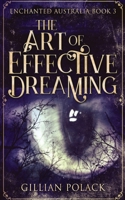 The Art of Effective Dreaming 486745625X Book Cover