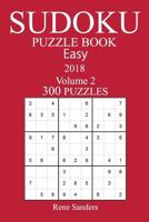 300 Easy Sudoku Puzzle Book - 2018 1979220239 Book Cover