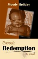 Sweet Redemption: The Sequel 0974631515 Book Cover