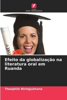 Efeito da globalização na literatura oral em Ruanda (Portuguese Edition) 6209065775 Book Cover