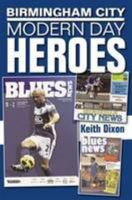 Birmingham City Modern Day Heroes 1780913206 Book Cover