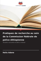 Pratiques de recherche au sein de la Commission fédérale de police éthiopienne 6200049548 Book Cover